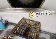 高温油烟机清洗方法（彻底清除油烟污垢）